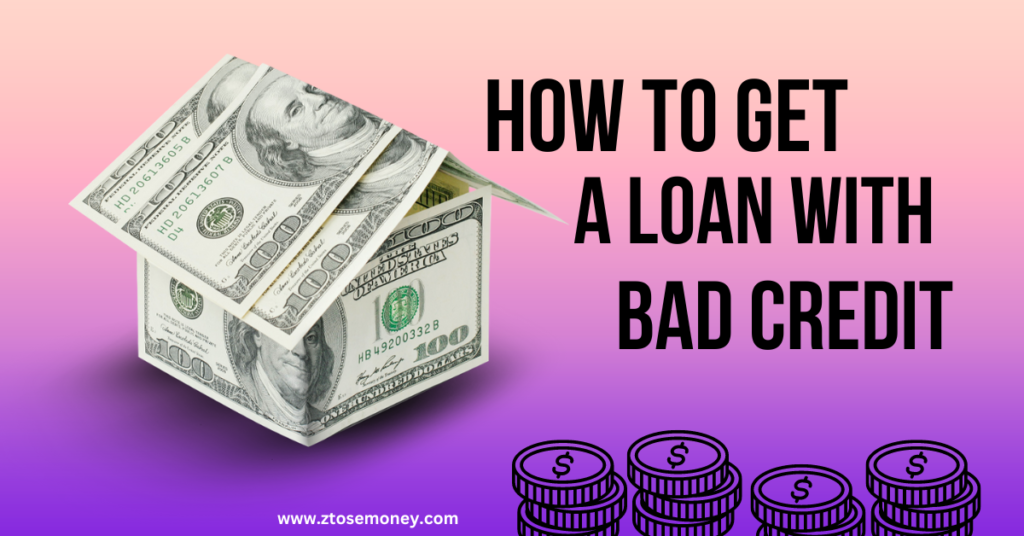 get a loan with bad credit score